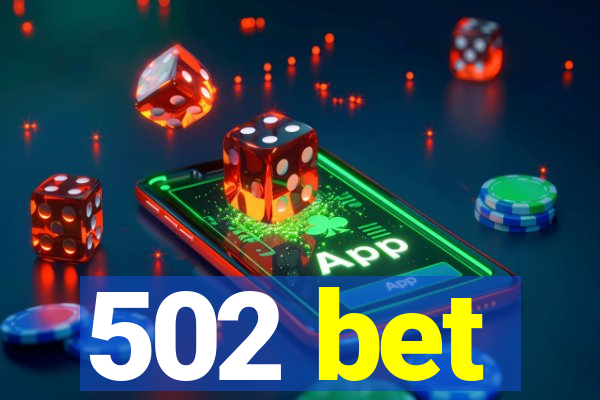 502 bet